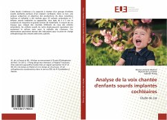 Analyse de la voix chantée d'enfants sourds implantés cochléaires - Michon, Marie-Lorraine;de La Forest, Myriam;Prang, Isabelle