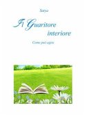 Il Guaritore interiore (eBook, PDF)