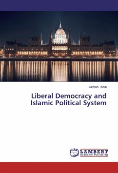 Liberal Democracy and Islamic Political System - Thaib, Lukman