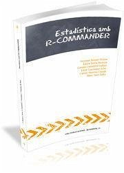 Estadística amb R-Commander - Coenders Gallart, Germà . . . [et al.; Renart Vicens, Gemma . . . [et al.