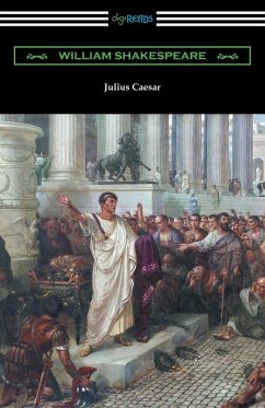 Julius Caesar (Annotated by Henry N. Hudson with an Introduction by Charles Harold Herford) - Shakespeare, William