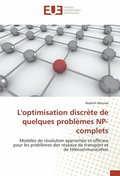 L'optimisation discrète de quelques problèmes NP-complets - Moussa, Ibrahim