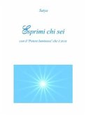 Esprimi chi sei (eBook, PDF)