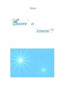 'Essere' o 'essere' ? (eBook, PDF) - Satya