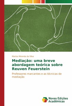Mediação: uma breve abordagem teórica sobre Reuven Feuerstein - Miranda da Silva, Mariza