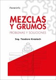 Mezclas y grumos : problemas y soluciones