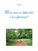 Cosa sono le difficoltà e le sofferenze? (eBook, PDF)