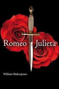 Romeo y Julieta (eBook, ePUB) - Shakespeare, William; Shakespeare, William