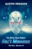 Hell's Menagerie (The After Eden Series: Tek-Fall, Episode II) (eBook, ePUB)