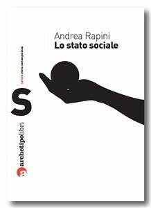 Lo Stato Sociale (eBook, PDF) - Rapini, Andrea