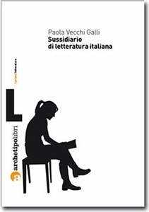 Sussidiario di Letteratura italiana (eBook, PDF) - Vecchi Galli, Paola