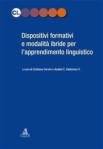 Dispositivi formativi per l'apprendimento linguistico (eBook, ePUB) - cura di Cristiana Cervini e Anabel C. Valdiviezo V., a