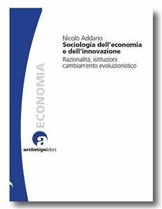 Sociologia dell'Economia e dell'Innovazione (eBook, PDF) - Addario, Nicolò