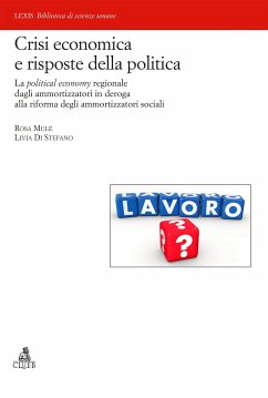 Crisi economica e risposte della politica (eBook, ePUB) - Di Stefano, Livia; Mulé, Rosa