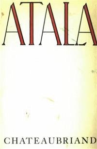 Atala (eBook, ePUB) - A. Chateaubriand, F.