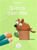 Gioca con me (fixed-layout eBook, ePUB)