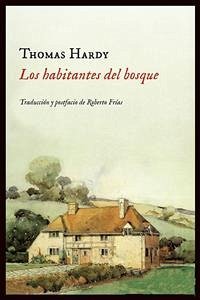 Los habitantes del bosque (eBook, ePUB) - Hardy, Thomas; Hardy, Thomas