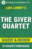 The Giver Quartet By Lois Lowry   Digest & Review (eBook, ePUB)