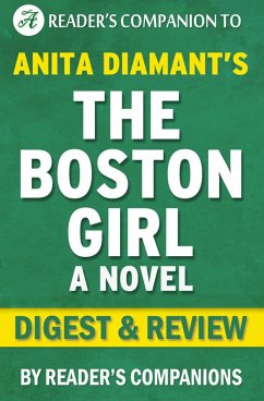 The Boston Girl: A Novel By Anita Diamant   Digest & Review (eBook, ePUB) - Companions, Reader's