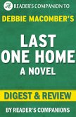 Last One Home: A Novel By Debbie Macomber   Digest & Review (eBook, ePUB)