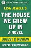 The House We Grew Up In: A Novel By Lisa Jewell   Digest & Review (eBook, ePUB)