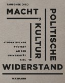 Macht, Politische Kultur, Widerstand