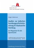 Quellen zur jüdischen Familiengeschichtsforschung im Staatsarchiv Hamburg