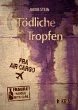 Tödliche Tropfen (eBook, ePUB) - Bild 1