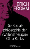 Die Sozialphilosophie der "Willenstherapie" Otto Ranks (eBook, ePUB)