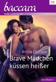 Brave Mädchen küssen heißer (eBook, ePUB)