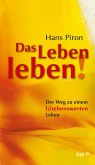 Das LEBEN leben! (eBook, ePUB)