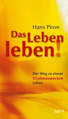 Das LEBEN leben! (eBook, ePUB) - Piron, Hans