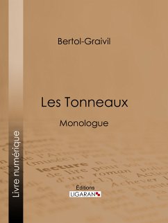 Les Tonneaux (eBook, ePUB) - Bertol-Graivil; Ligaran