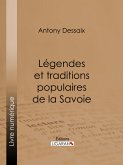 Légendes et traditions populaires de la Savoie (eBook, ePUB)
