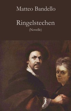 Ringelstechen (eBook, ePUB) - Bandello, Matteo