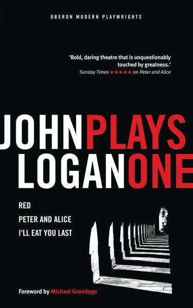 John Logan: Plays One (eBook, ePUB) John Logan: Plays One (eBook, ePUB)
