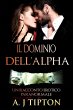 Il Dominio dell'Alpha (eBook, ePUB) - Bild 1