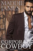 Corporate Cowboy (The Parker Ranches, #4) (eBook, ePUB)