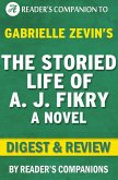 The Storied Life of A.J. Fikry by Gabrielle Zevin Digest & Review (eBook, ePUB) The Storied Life of A.J. Fikry by Gabrielle Zevin Digest & Review (eBook, ePUB)