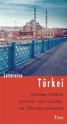 Lesereise Türkei (eBook, ePUB) - Schlötzer, Christiane