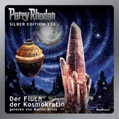 Der Fluch der Kosmokratin / Perry Rhodan Silberedition Bd.132 (MP3-Download) - Mahr, Kurt; Ewers, H. G.; Darlton, Clark; Voltz, William