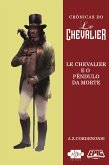 Le Chevalier e o Pêndulo da Morte (eBook, ePUB)