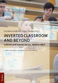 Inverted Classroom and Beyond (eBook, ePUB) Inverted Classroom and Beyond (eBook, ePUB)
