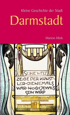 Kleine Geschichte der Stadt Darmstadt (eBook, ePUB) - Mink, Marion