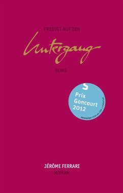 Predigt auf den Untergang Roms (eBook, ePUB) - Ferrari, Jérôme