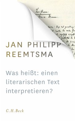 Was heißt: einen literarischen Text interpretieren? (eBook, ePUB) - Reemtsma, Jan Philipp