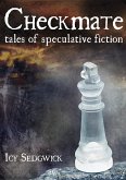 Checkmate: Tales of Speculative Fiction (eBook, ePUB)