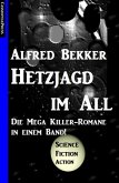 Hetzjagd im All (eBook, ePUB) Hetzjagd im All (eBook, ePUB)