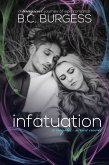 Infatuation (A Mystic Series Story) (eBook, ePUB) Infatuation (A Mystic Series Story) (eBook, ePUB)