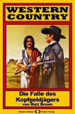 WESTERN COUNTRY 130: Die Falle des Kopfgeldjägers (eBook, ePUB)